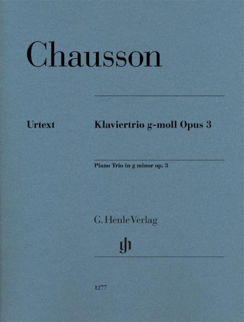 Chausson - Piano Trio In G Minor Op 3