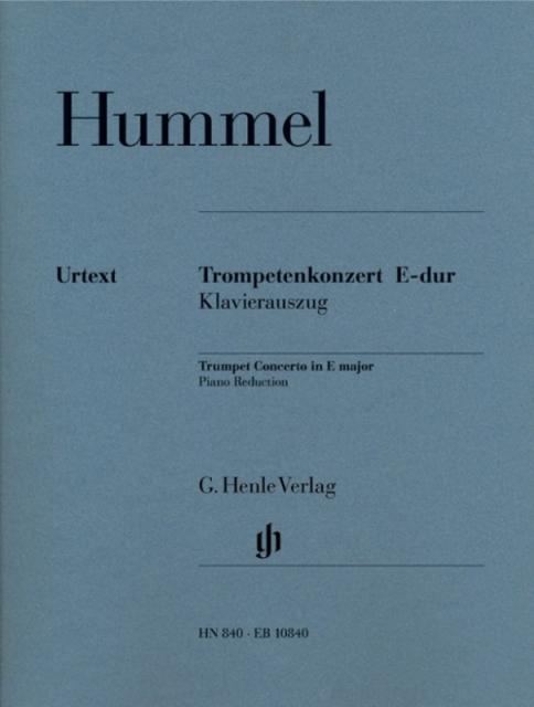 Hummel - Concerto E Original Key And E Flat Tpt/pno