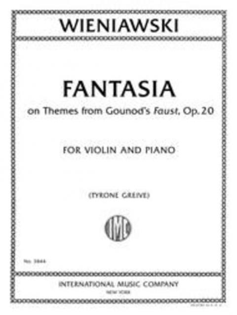 WIENIAWSKI - FANTASIA ON THEMES FAUST OP 20 VIOLIN/PIANO