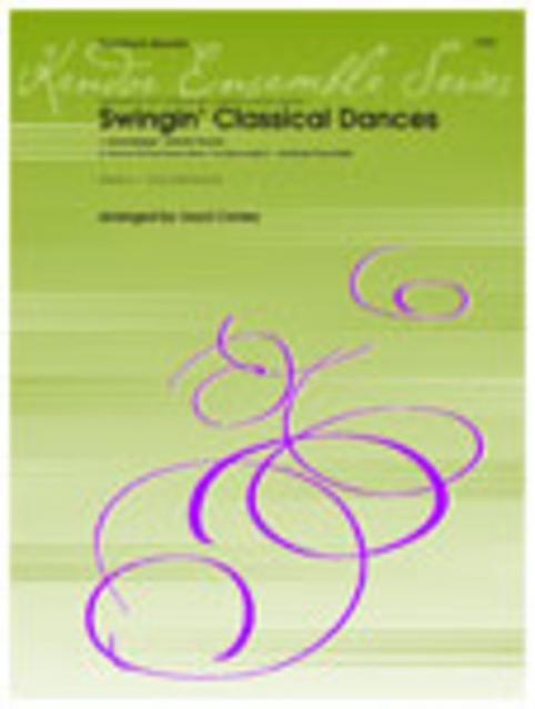 Swingin Classical Dances Arr Conley Trb Quartet