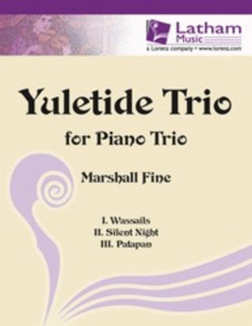 Yuletide Trio Arr Fine Vln Vc Pno Sc/pts