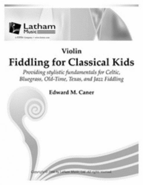 Fiddling For Classical Kids Vln Pt