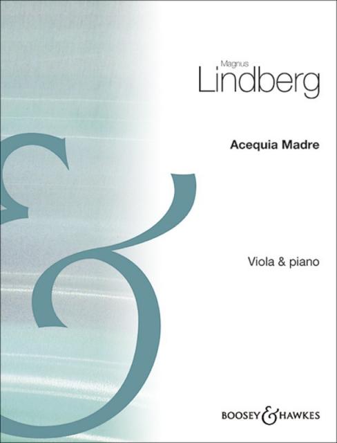 Lindberg - Acequia Madre Viola/piano