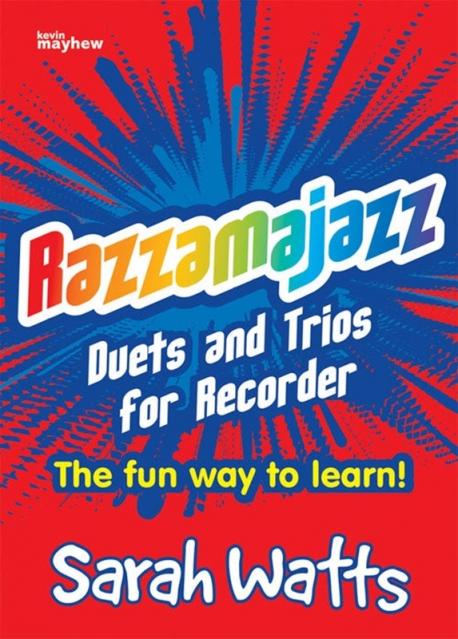 RAZZAMAJAZZ DUETS AND TRIOS FOR RECORDER