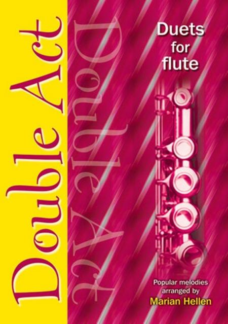 DOUBLE ACT DUETS FOR FLUTE