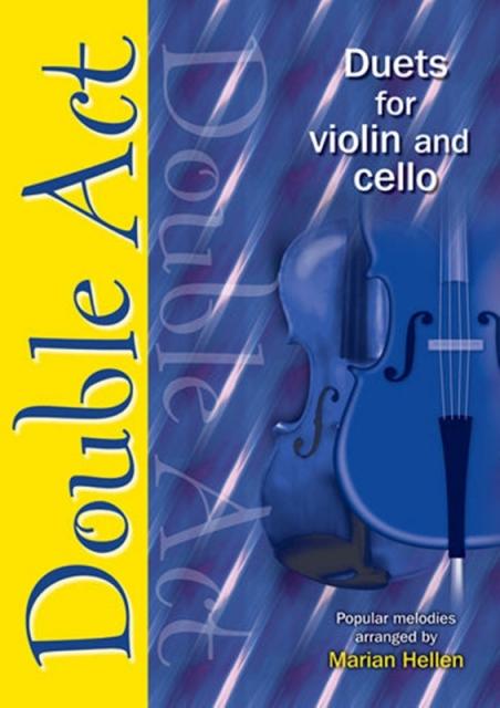 DOUBLE ACT DUETS FOR VIOLIN AND CELLO