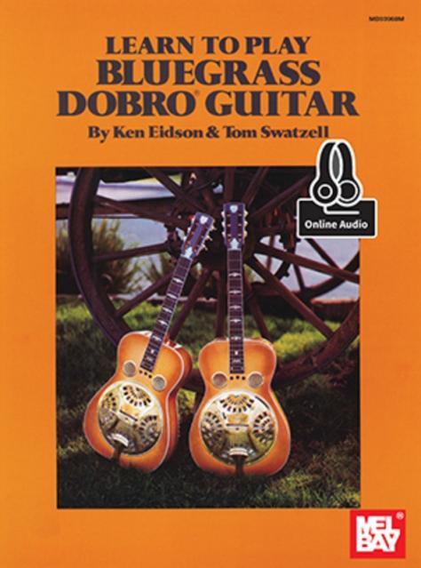 Learn To Play Bluegrass Dobro Guitar Bk/oa