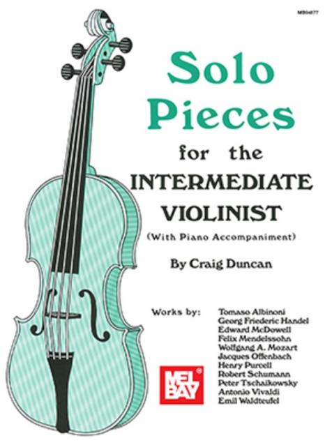 Solo Pieces For The Intermediate Violinist