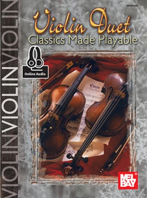 Violin Duet Classics Made Playable Bk/oa