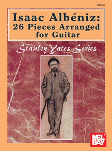 Isaac Albeniz 26 Pieces Arranged For Guitar