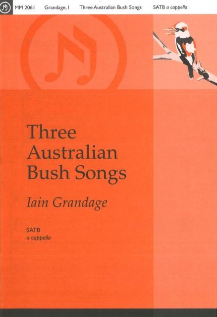 Three Australian Bush Songs Satb