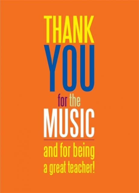 Teacher Thank You For The Music Greeting Card