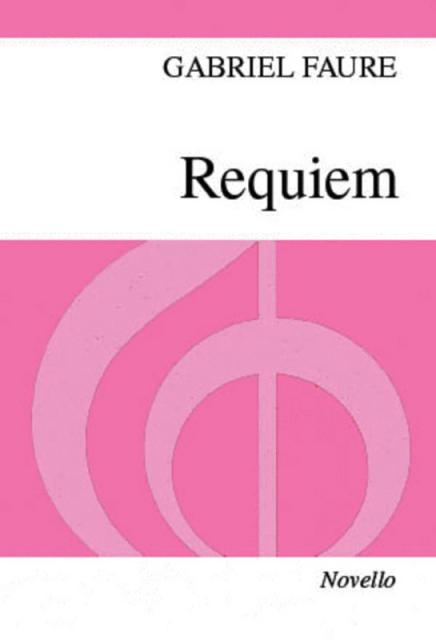 Faure Requiem Vocal Score Ssa