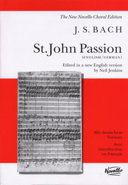 Bach St Johns Passion V/score (new Ed.)