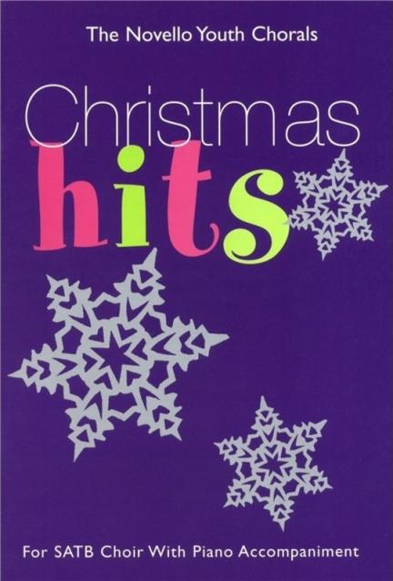 Christmas Hits Satb/piano Novello Youth Ch