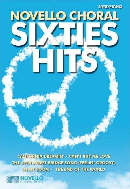 Novello Choral Pops Sixties Hits Satb/piano