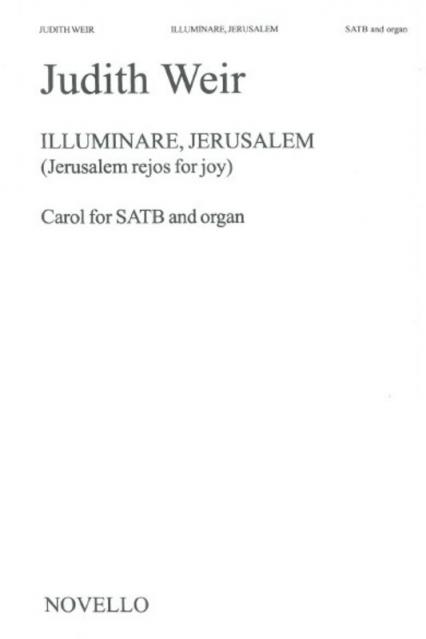 Weir Illuminare Jerusalem Satb