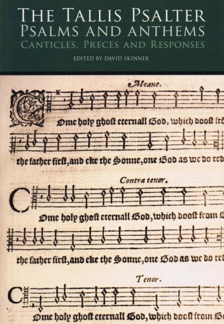 The Tallis Psalter: Psalms And Anthems