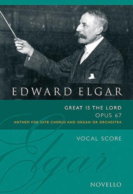 Elgar Great Is The Lord Op 67 V/score