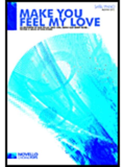 Make You Feel My Love Satb