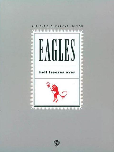 EAGLES - HELL FREEZES OVER GUITAR TAB