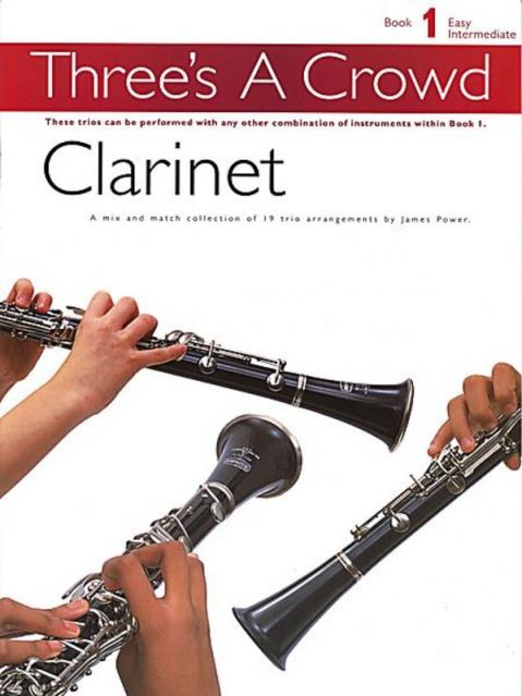 Threes A Crowd Bk1 Clarinet Trios Revised