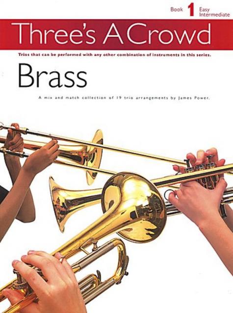 Threes A Crowd Bk1 Brass Trios Revised