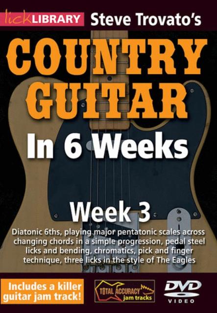 Lick Library Steve Trovatos Country Gtr 6wks-wk3