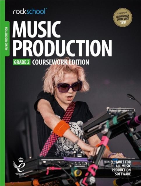 ROCKSCHOOL MUSIC PRODUCTION GR 2 (2018)