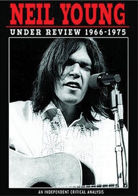 Neil Young Under Review 1966 - 1975 Dvd