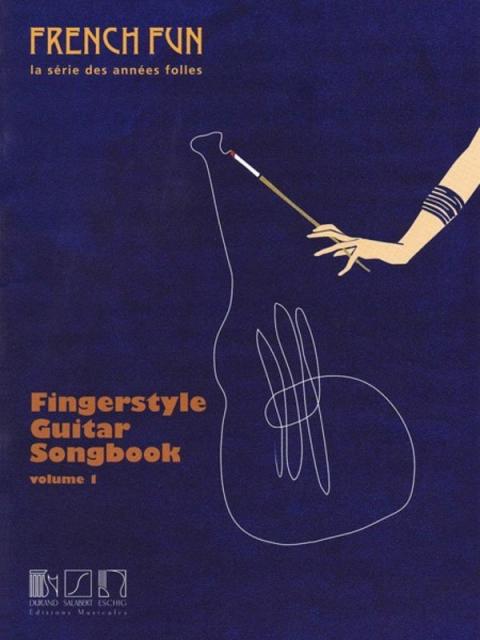 French Fun Fingerstyle Guitar Songbook V1