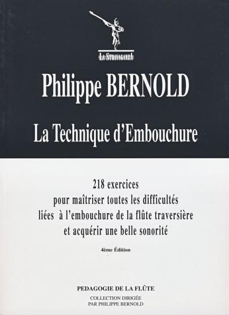 BERNOLD - LA TECHNIQUE DEMBOUCHURE FOR FLUTE