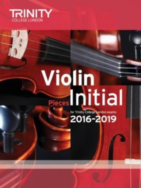 Violin Exam Pieces 2016-19 Initial Vln/pno