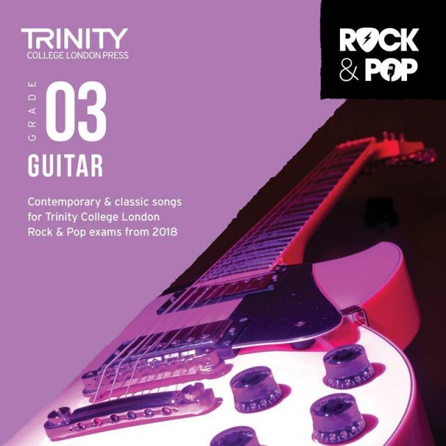 Trinity Rock & Pop Guitar Gr 3 Cd 2018