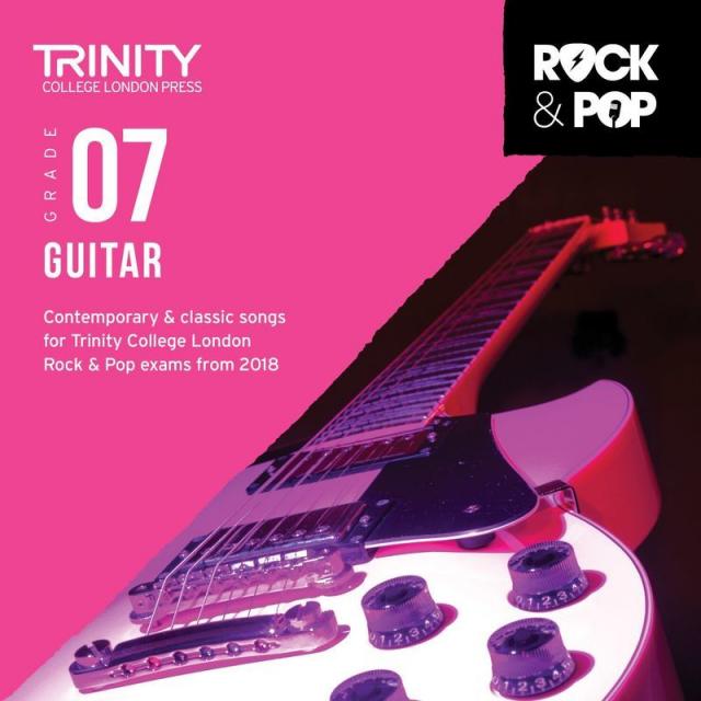 Trinity Rock & Pop Guitar Gr 7 Cd 2018