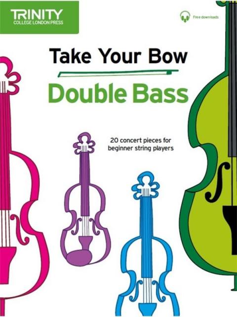 Take Your Bow Double Bass/piano Bk/ola