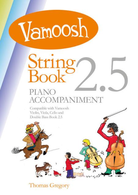 VAMOOSH STRING BOOK 2.5 PIANO ACCOMPANIMENT