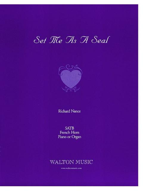 Set Me As A Seal Satb Fhn/pno/or