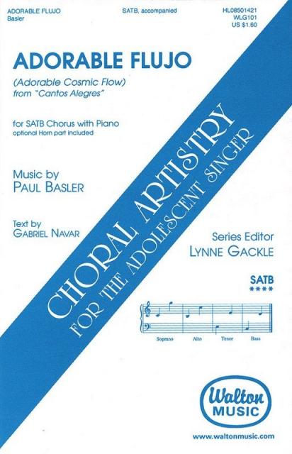 Adorable Flujo (cosmic Flow) Balser Satb