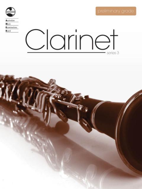 AMEB CLARINET PRELIMINARY GRADE SERIES 3